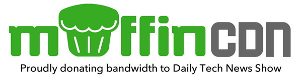 MuffinCDN is proud to donate our bandwidth to Daily Tech News Show with Tom Merritt and Friends.